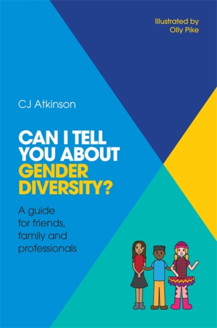 Can I tell you about Gender Diversity? : A guide for friends, family and professionals, EPUB eBook