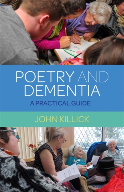 Poetry and Dementia : A Practical Guide, EPUB eBook