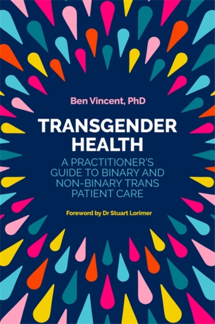 Transgender Health : A Practitioner's Guide to Binary and Non-Binary Trans Patient Care, EPUB eBook