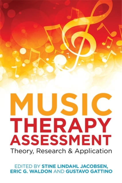 Music Therapy Assessment : Theory, Research, and Application, EPUB eBook