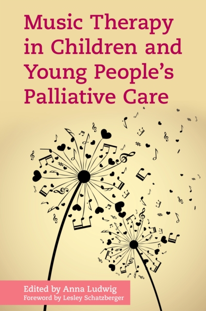 Music Therapy in Children and Young People's Palliative Care, EPUB eBook