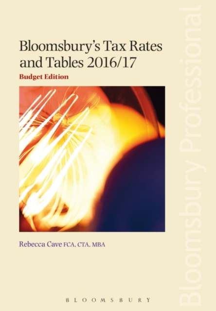 Bloomsbury's Tax Rates and Tables 2016/17, Paperback Book