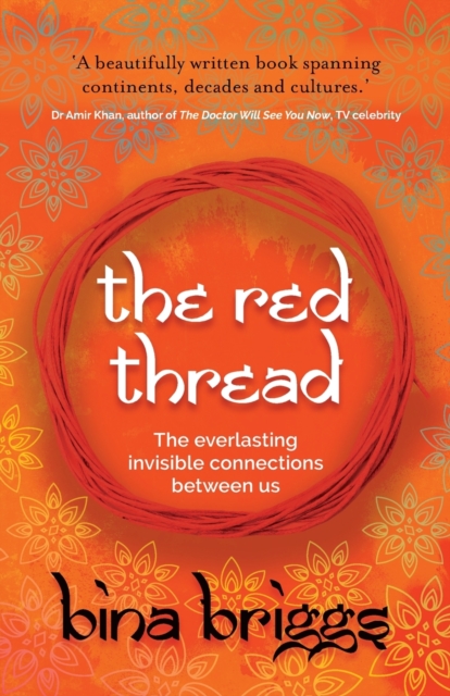 The Red Thread : The everlasting invisible connections between us, Paperback / softback Book