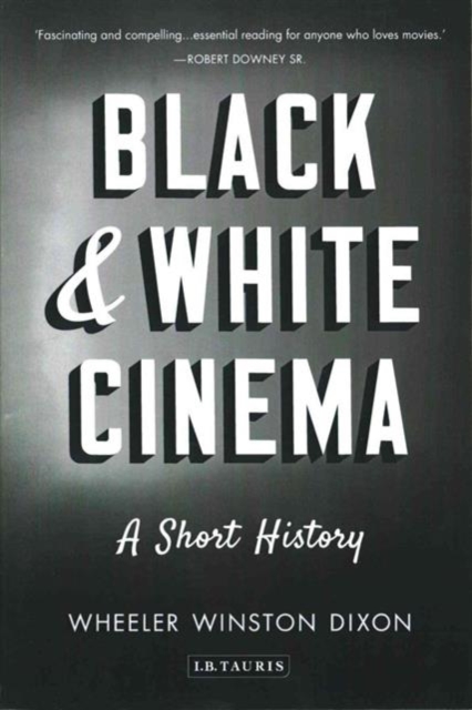 Black & White Cinema : A Short History, Paperback / softback Book