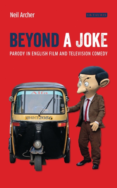 Beyond a Joke : Parody in English Film and Television Comedy, Hardback Book