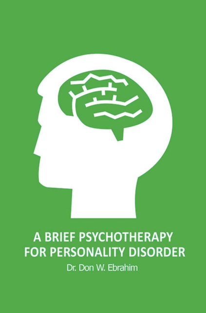 A Brief Psychotherapy for Personality Disorder, Paperback Book