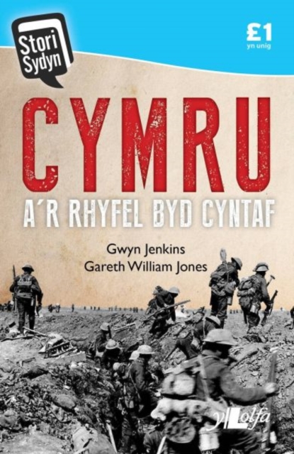 Stori Sydyn: Cymru a'r Rhyfel Byd Cyntaf, Paperback / softback Book