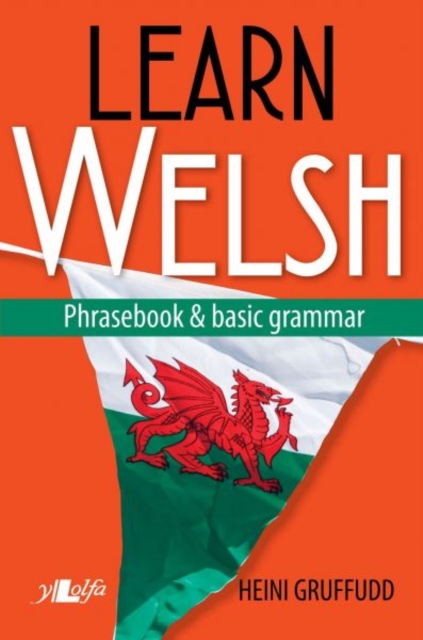 Learn Welsh - Phrasebook and Basic Grammar, Paperback / softback Book