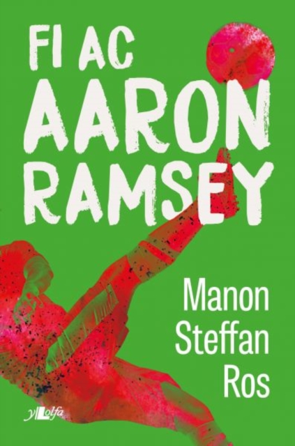 Fi ac Aaron Ramsey, Paperback / softback Book