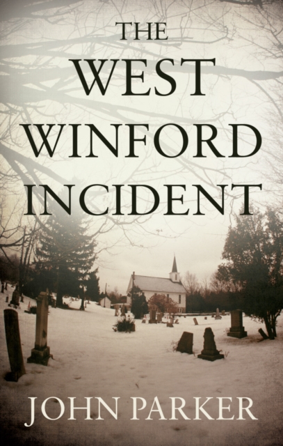 The West Winford Incident, Paperback / softback Book