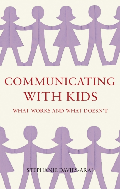 Communicating with Kids : What works and what doesn't, EPUB eBook