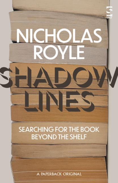 Shadow Lines : Searching For the Book Beyond the Shelf, EPUB eBook