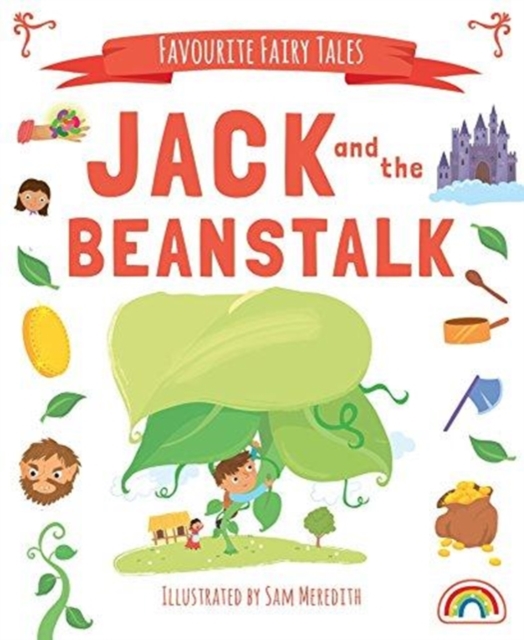 Favourite Fairytales - Jack and the Beanstalk, Hardback Book