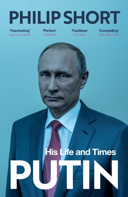 Putin : The explosive and extraordinary new biography of Russia’s leader, Paperback / softback Book