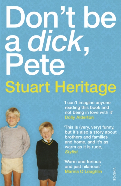 Don't Be a Dick Pete, Paperback / softback Book
