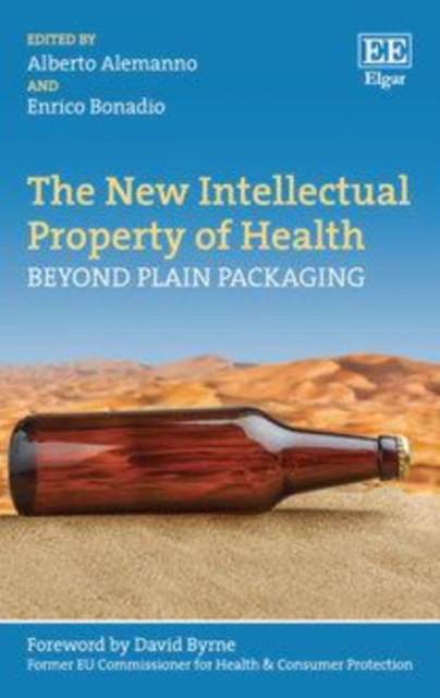 New Intellectual Property of Health : Beyond Plain Packaging, PDF eBook