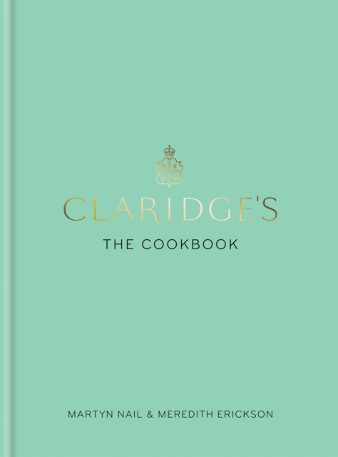 Claridge's: The Cookbook, Hardback Book