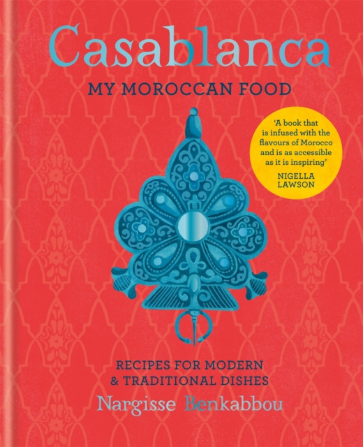 Casablanca : My Moroccan Food, Hardback Book