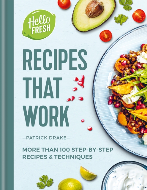 HelloFresh Recipes that Work : More than 100 step-by-step recipes & techniques, Hardback Book