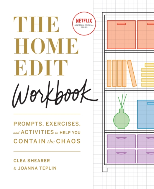 The Home Edit Workbook : Prompts, Exercises and Activities to Help You Contain the Chaos, A Netflix Original Series – Season 2 now showing on Netflix, Spiral bound Book