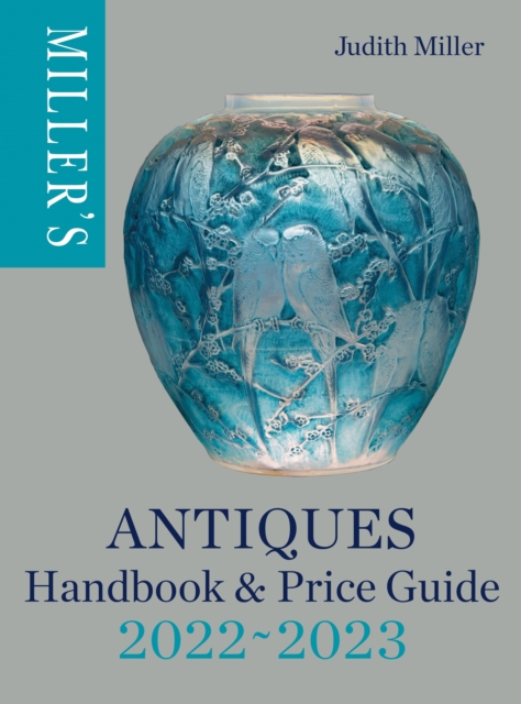 Miller's Antiques Handbook & Price Guide 2022-2023, EPUB eBook
