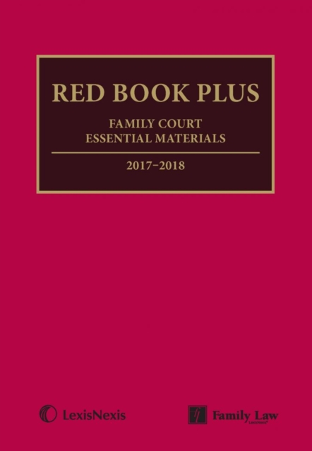 Red Book Plus: Family Court Essential Materials 2017-2018, Paperback / softback Book