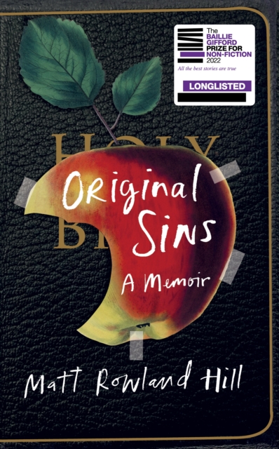 Original Sins : An extraordinary memoir of faith, family, shame and addiction, Hardback Book