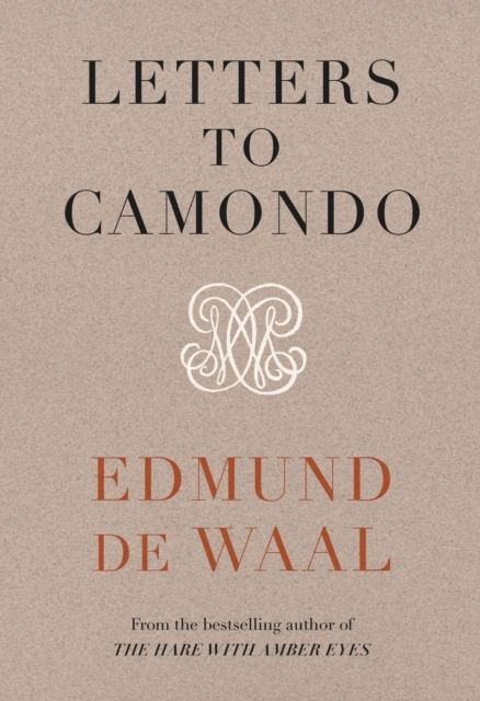 Letters to Camondo : ‘Immerses you in another age’ Financial Times, Hardback Book