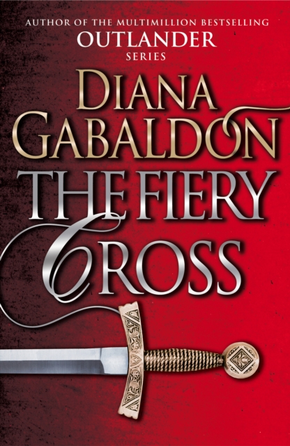 The Fiery Cross : (Outlander 5), Paperback / softback Book