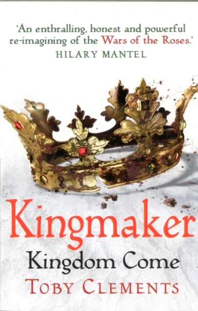 Kingmaker: Kingdom Come : (Book 4), Paperback / softback Book