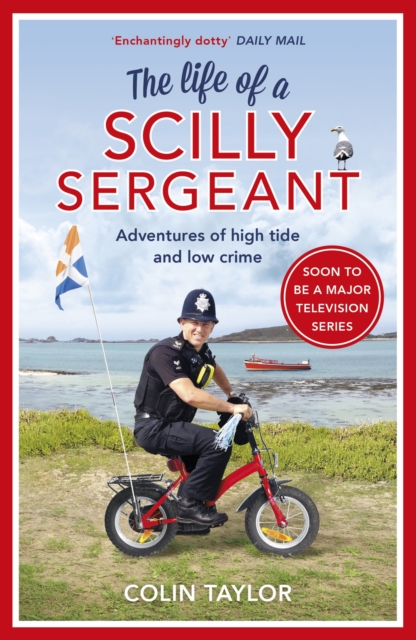 The Life of a Scilly Sergeant, Paperback / softback Book
