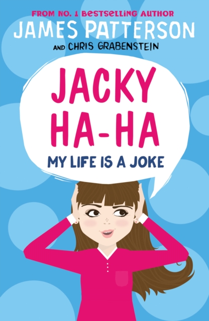 Jacky Ha-Ha: My Life is a Joke : (Jacky Ha-Ha 2), Paperback / softback Book
