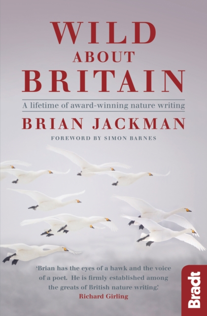 Wild About Britain : A lifetime of award-winning nature writing, EPUB eBook