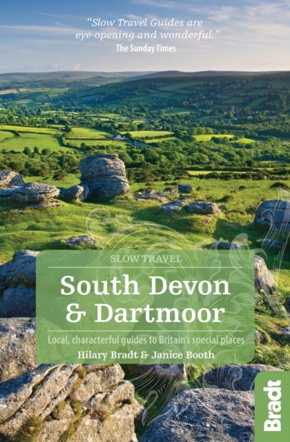 South Devon & Dartmoor (Slow Travel) : Local, characterful guides to Britain's Special Places, EPUB eBook
