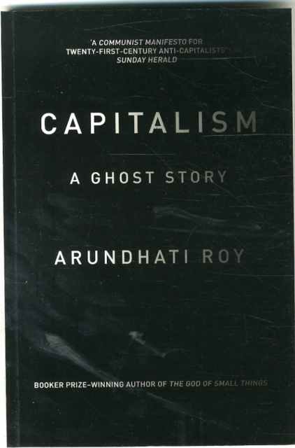 Capitalism : A Ghost Story, Paperback / softback Book