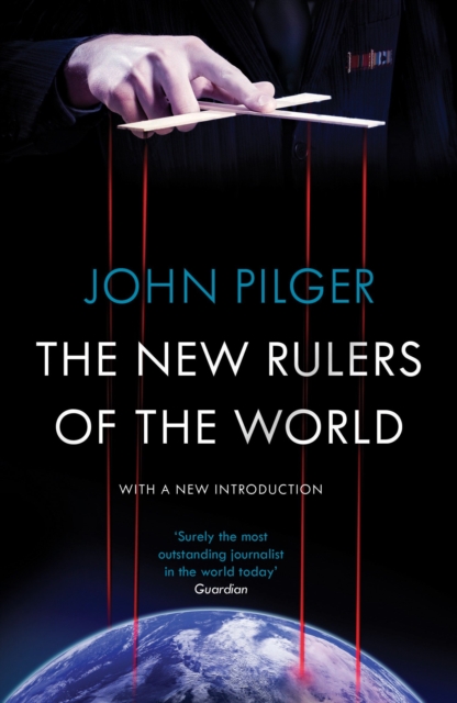 The New Rulers of the World, Paperback / softback Book