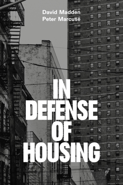 In Defense of Housing : The Politics of Crisis, EPUB eBook