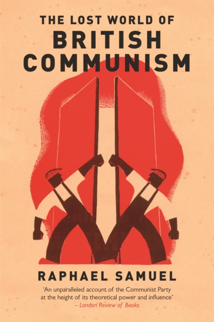 The Lost World of British Communism, EPUB eBook