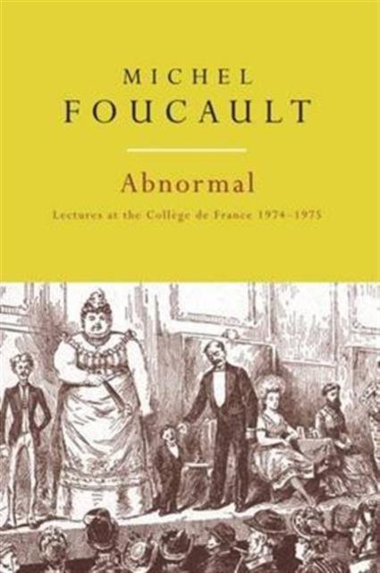 Abnormal : Lectures at the College de France, 1974-1975, Paperback / softback Book