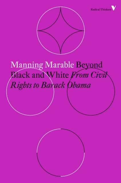 Beyond Black and White : From Civil Rights to Barack Obama, EPUB eBook