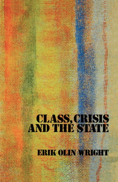 Class, Crisis and the State, EPUB eBook