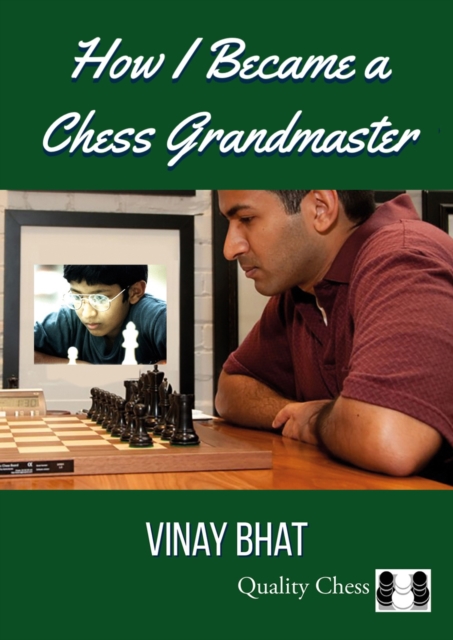 How I Became a Chess Grandmaster, Paperback / softback Book