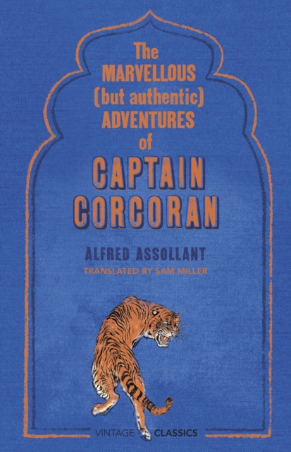 The Marvellous (But Authentic) Adventures of Captain Corcoran, Hardback Book