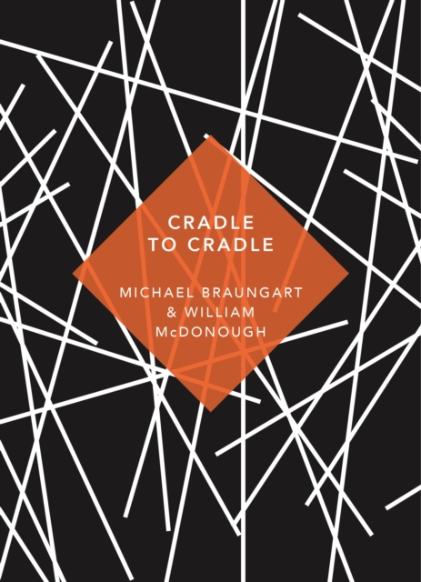 Cradle to Cradle : (Patterns of Life), Paperback / softback Book