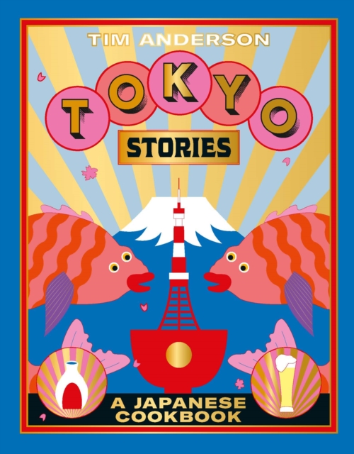 Tokyo Stories : A Japanese Cookbook, EPUB eBook