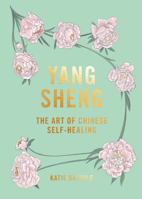 Yang Sheng : The Art of Chinese Self-Healing, EPUB eBook