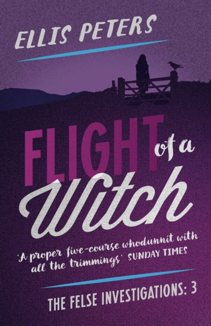 Flight of a Witch : A gripping, cosy, classic crime whodunnit from a Diamond Dagger winner, EPUB eBook
