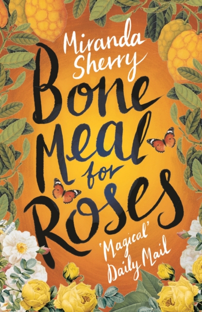 Bone Meal for Roses, Paperback / softback Book
