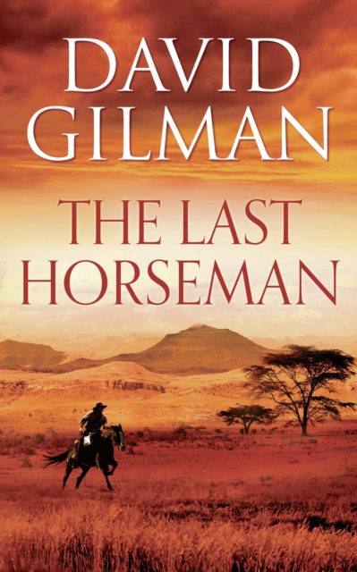 The Last Horseman, Hardback Book