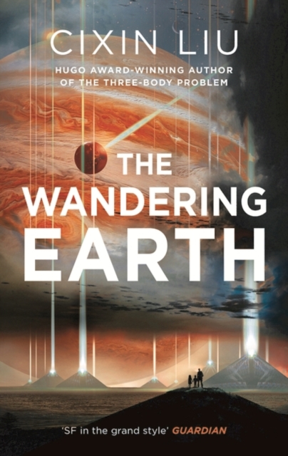 The Wandering Earth, Paperback / softback Book
